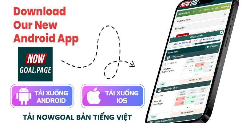 Tải app Nowgoal so sánh